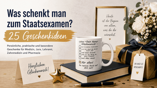 Was schenkt man zum bestandenen Staatsexamen