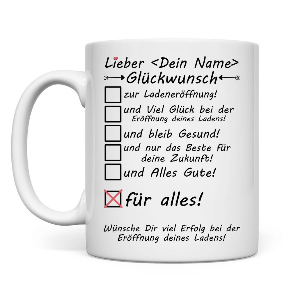 Glückwunsch zur Ladeneröffnung | Geschenk Mann Tasse