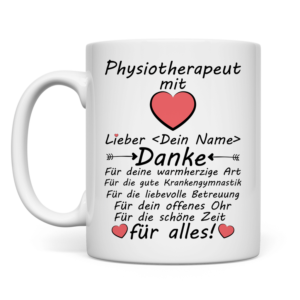 Danke Sagen an Krankengymnastik Physiotherapeut  | Geschenk Tasse