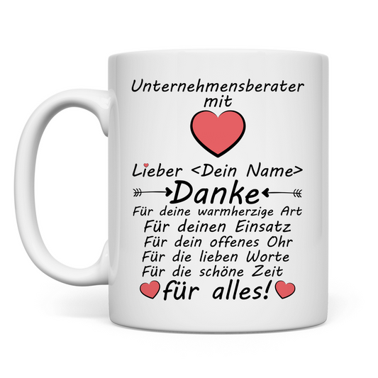 Danke sagen an Unternehmensberater | Tasse Geschenk mit Herz