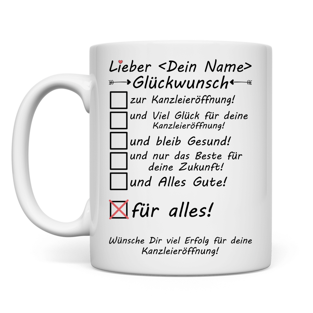 Eröffnung Kanzlei | Geschenk | Personalisiert Mann Glückwunsch Tasse