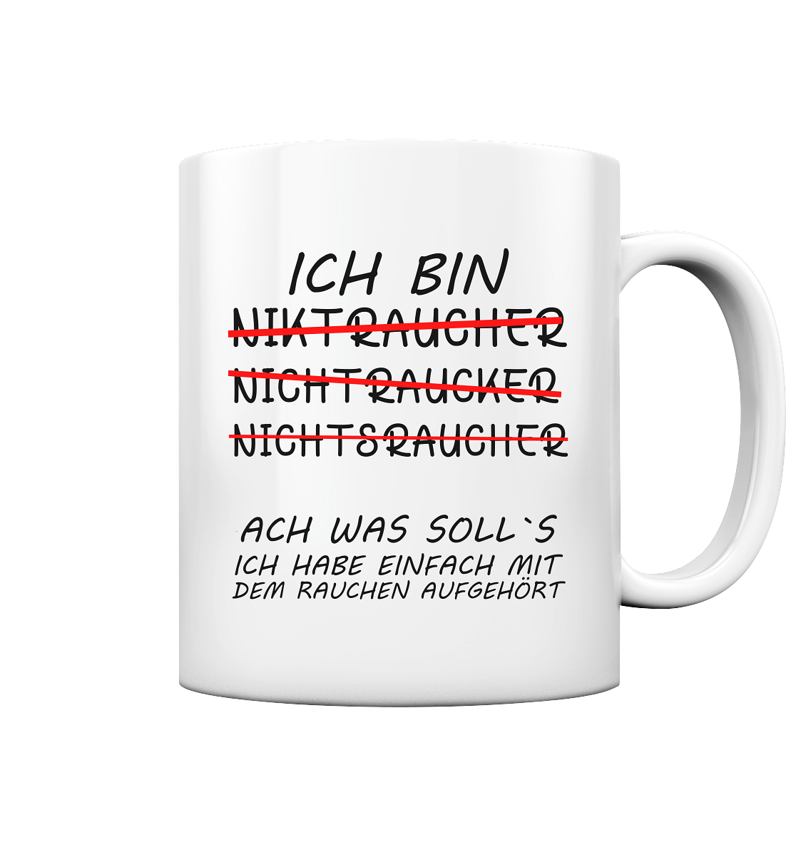 Geschenk für neue frische 1 Jahr Nichtraucher Tasse