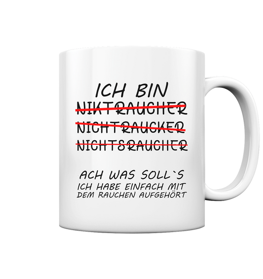 Geschenk für neue frische 1 Jahr Nichtraucher Tasse