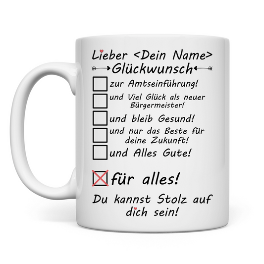 Glückwünsche zur Amtseinführung Bürgermeister | Geschenk Tasse