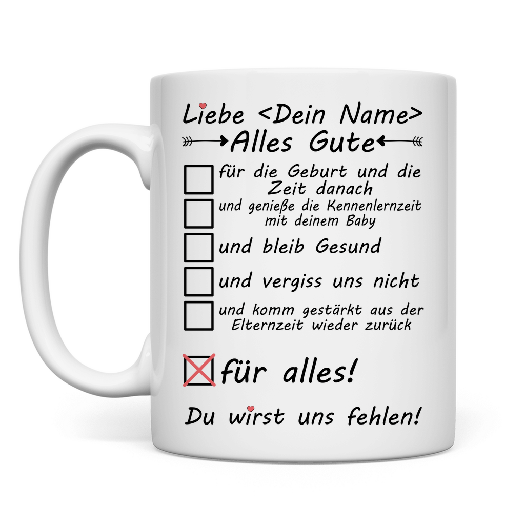 Alles Gute für Elternzeit wünschen | Geschenk  Kollegin Tasse