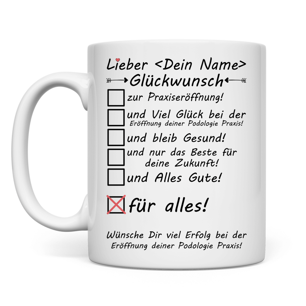 Podologie Praxiseröffnung | Glückwunsch Geschenk Tasse Mann