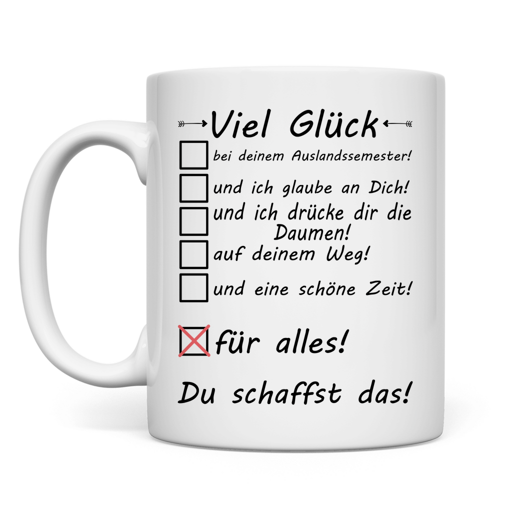 Auslandssemester | Abschiedsgeschenk für Freund  Tasse Viel Glück