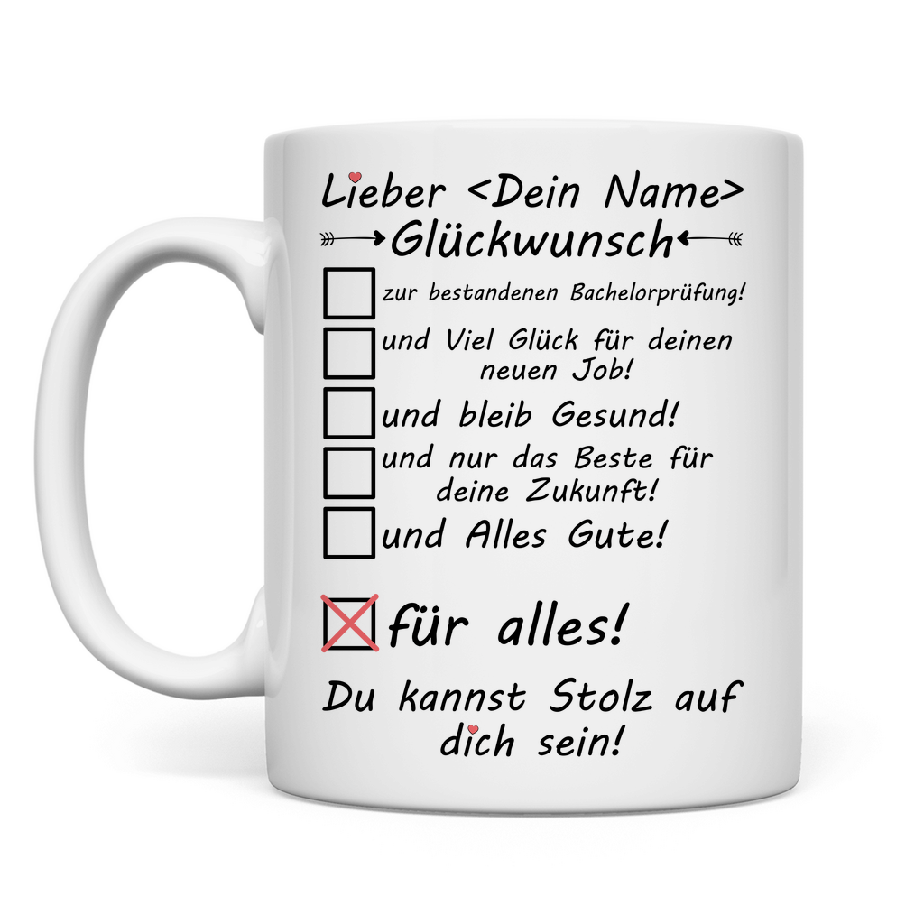 Bestandenen Bachelorprüfung | Glückwünsche Tasse  Mann Geschenk