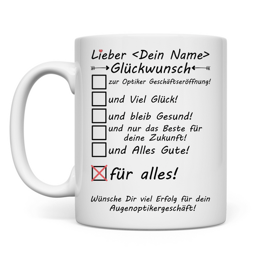 Optiker Geschäftseröffnung | Geschenk | VMann Tasse Glückwunsch