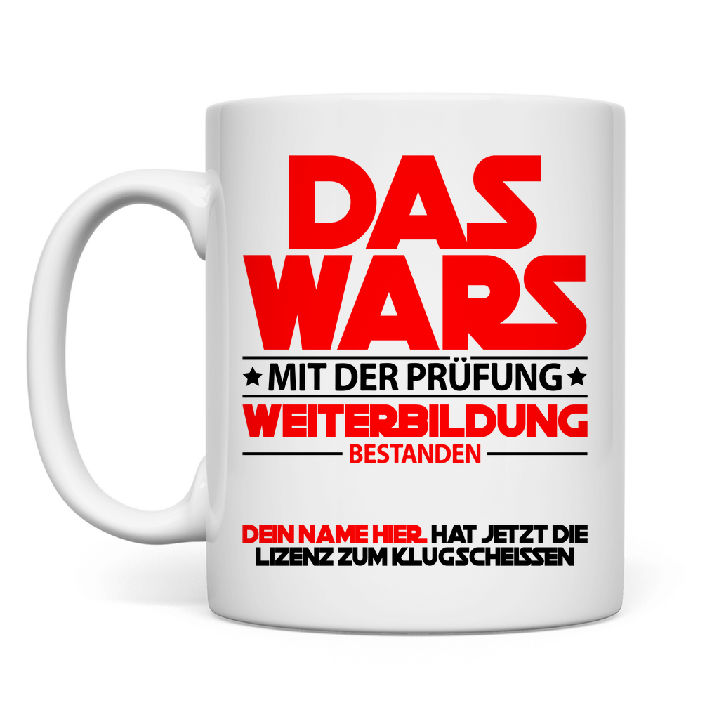 Bestandene Weiterbildung | Geschenk Tasse