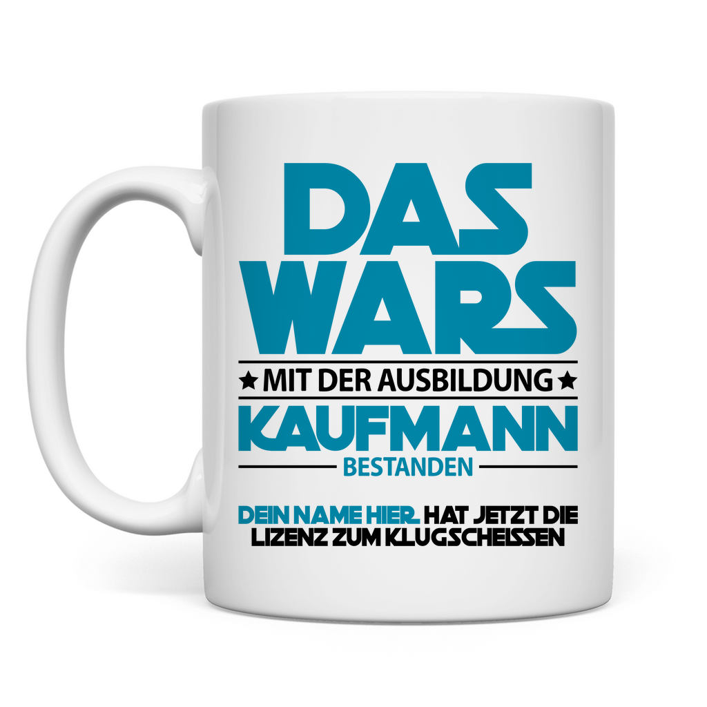 Kaufmann | Abschluss ausbildung Prüfung bestanden tasse | Geschenk 