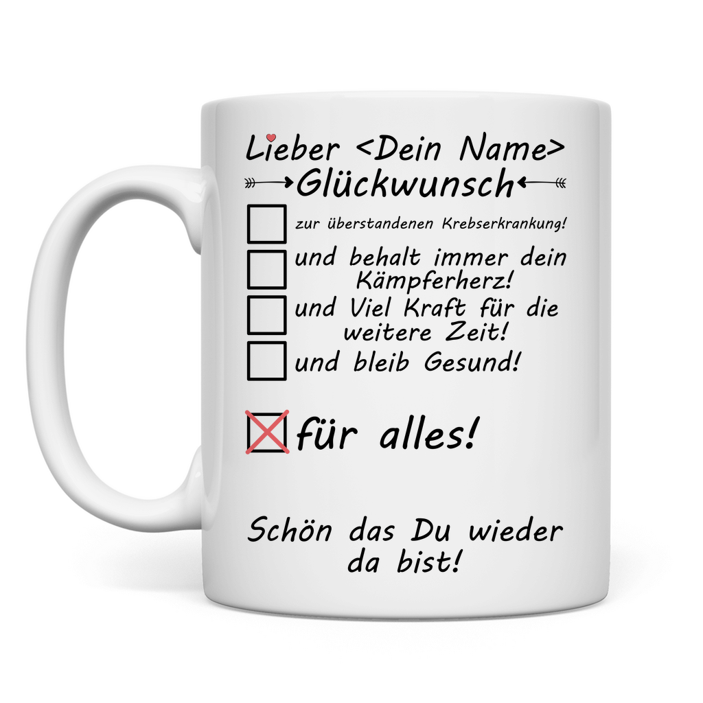 Nach überstandener Krebserkrankung | Geschenk Mann Glückwunsch Tasse