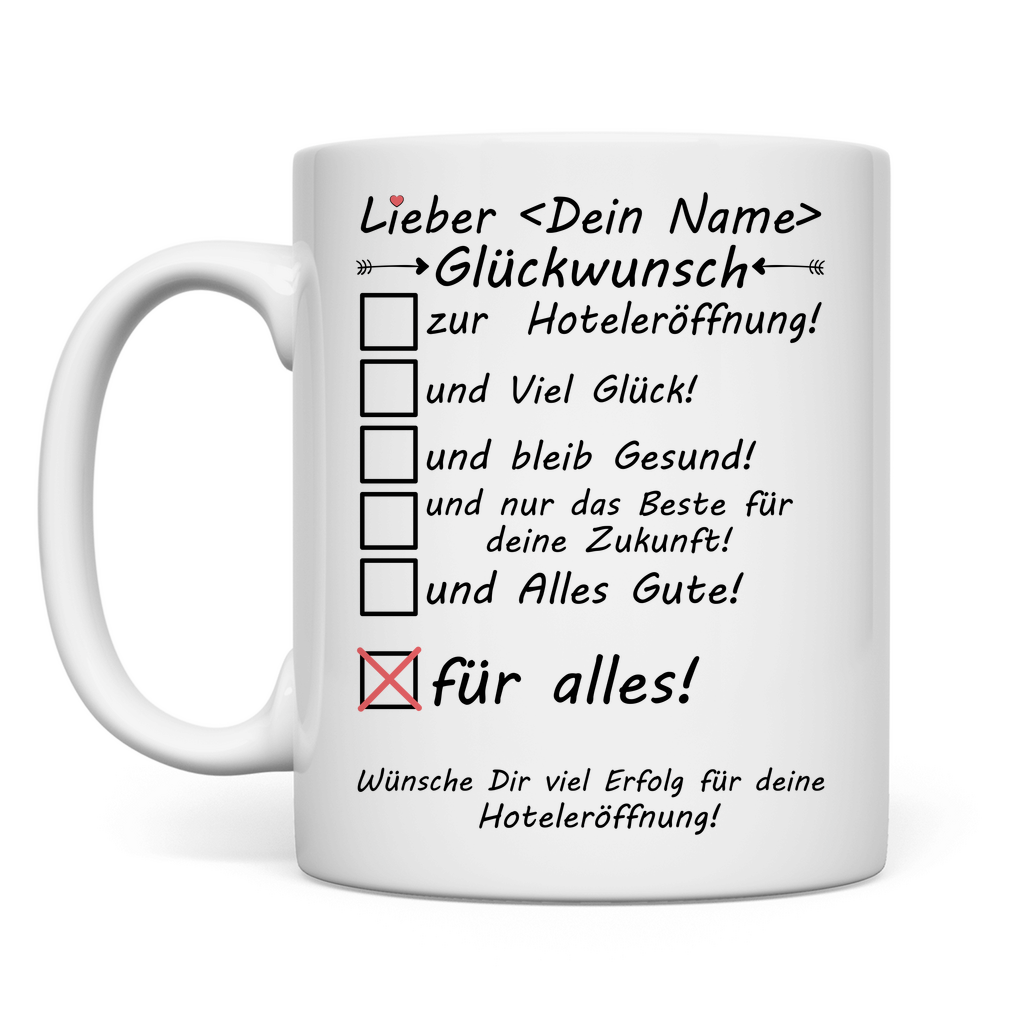 Hoteleröffnung Glückwünsche Tasse | Geschenk Mann 