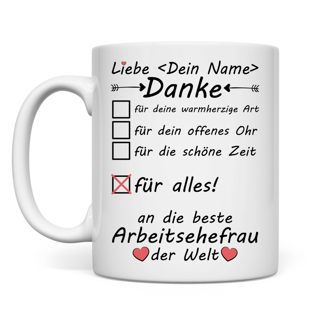 Beste Arbeitsehefrau der Welt | Geschenk Tasse Danke für Alles