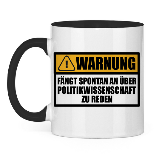 Politikwissenschaft | Geschenk | Lustig Tasse