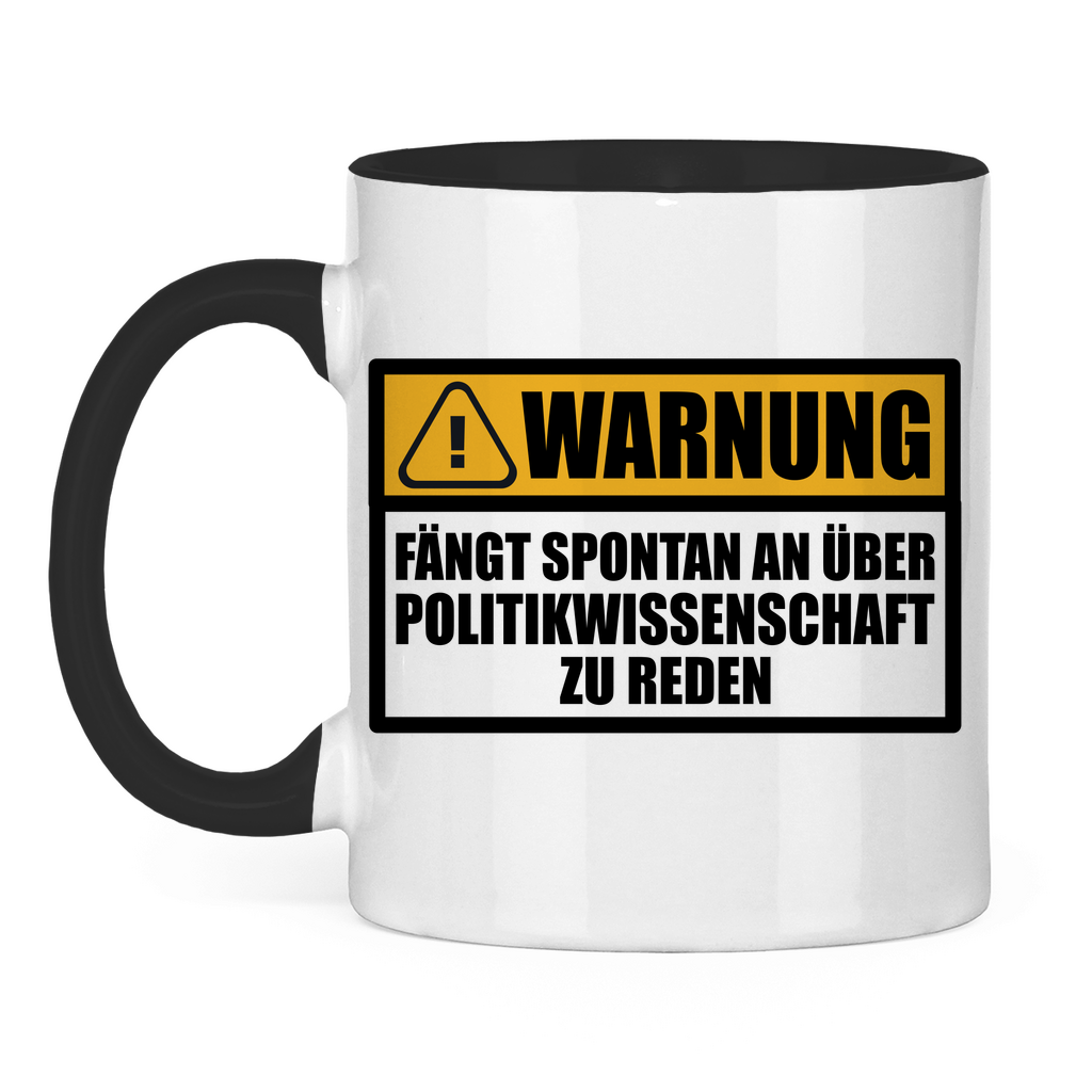 Politikwissenschaft | Geschenk | Lustig Tasse