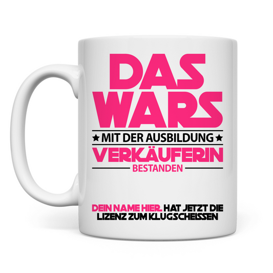 Verkäuferin Ausbildung bestanden | Tasse Geschenk