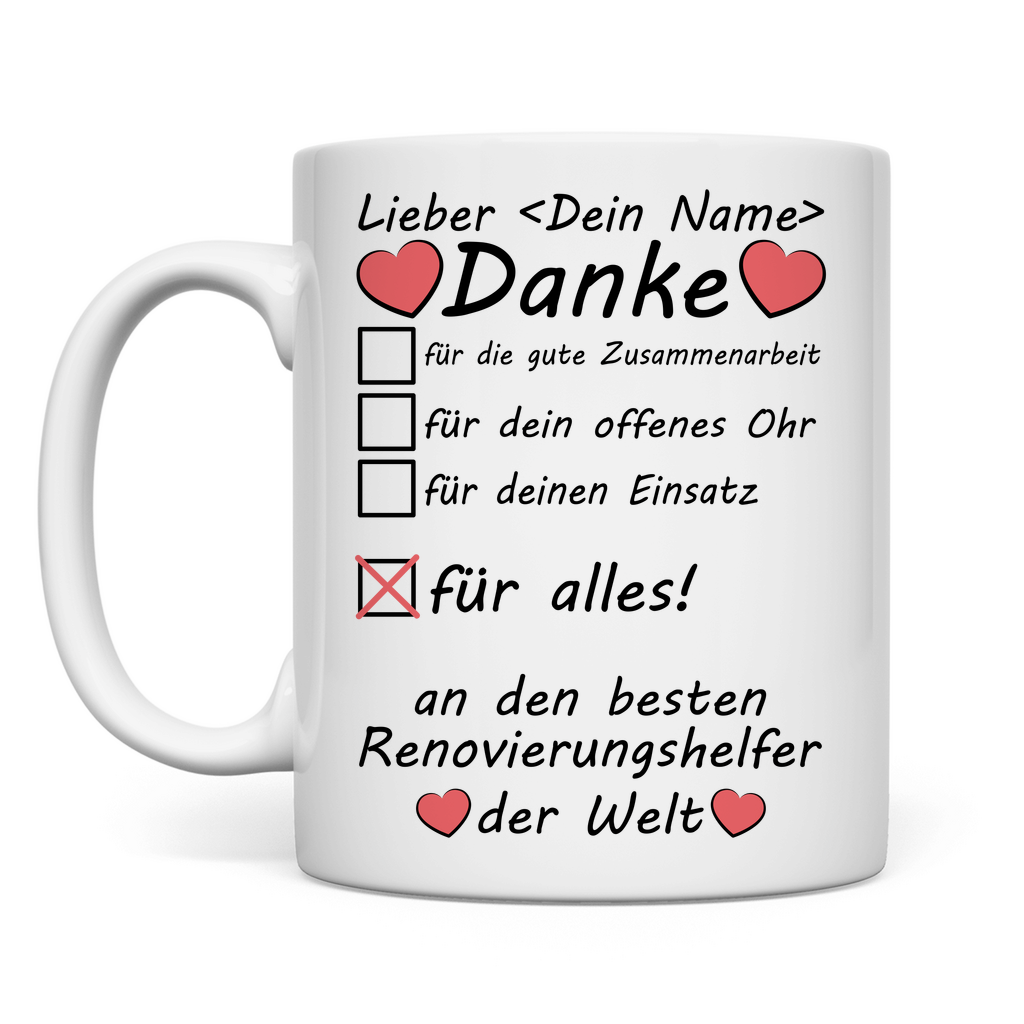 Dankeschön für Renovierungshelfer | Tasse Geschenk