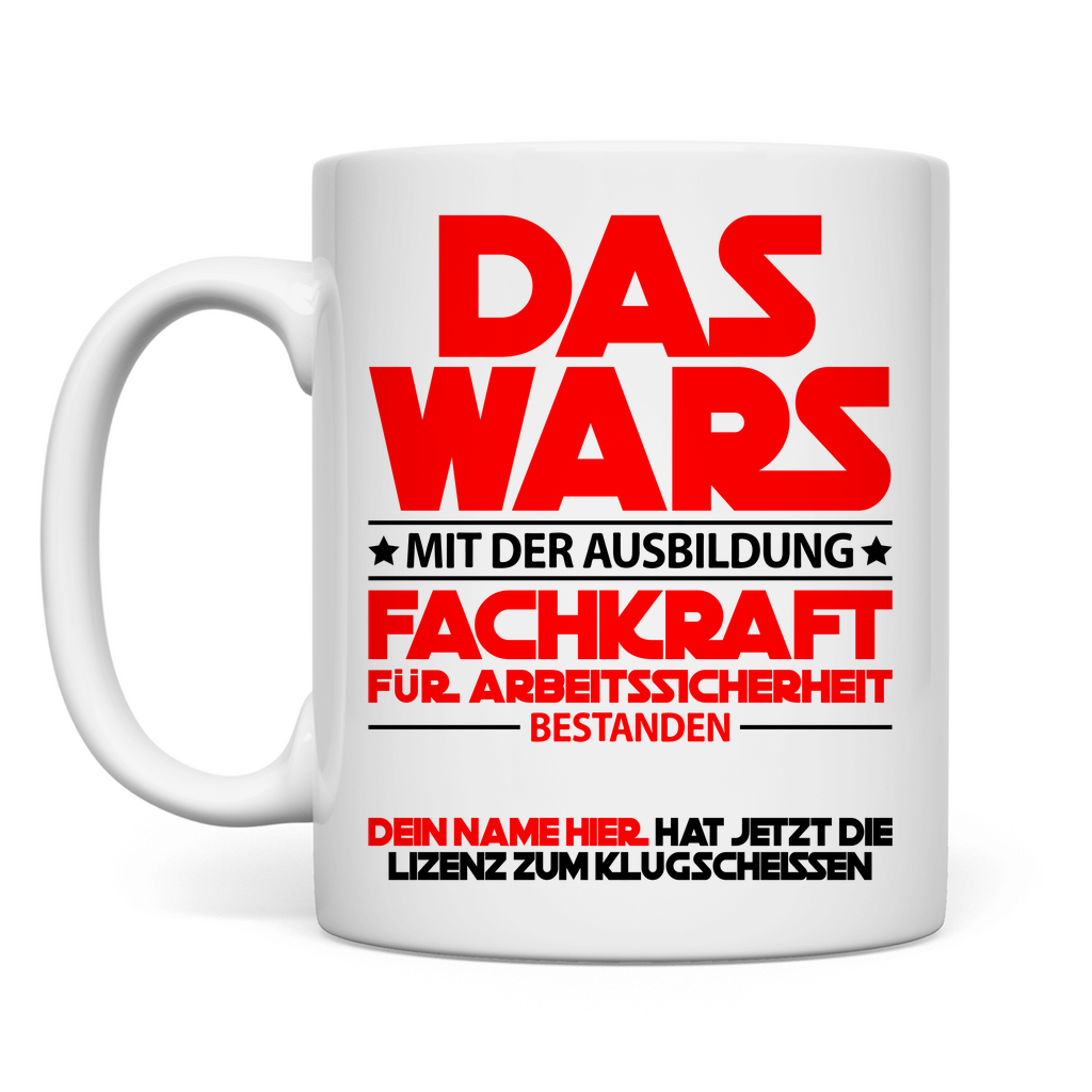 Fachkraft für Arbeitssicherheit bestanden | Tasse Geschenk Ausbildung
