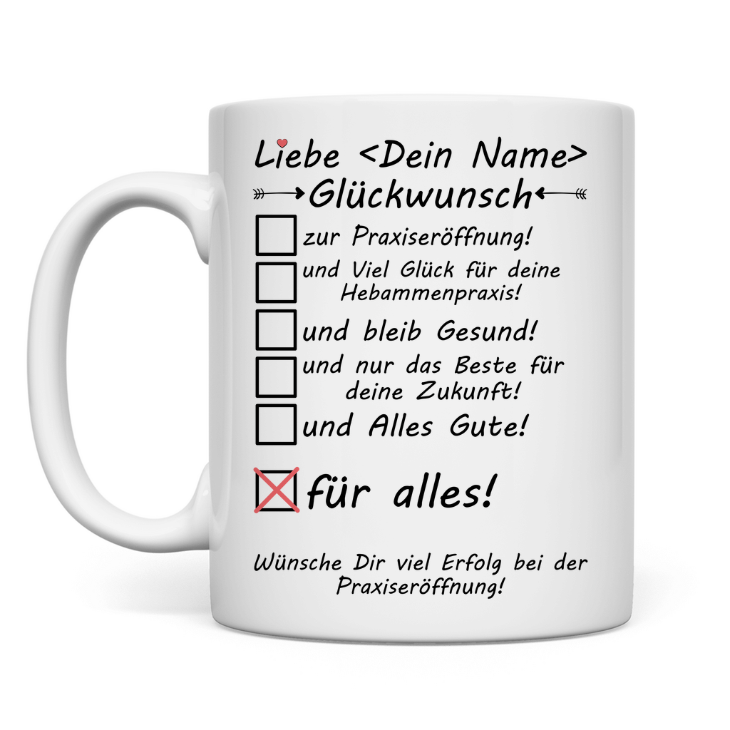 Praxiseröffnung Hebamme | Geschenk Glückwunsch Tasse