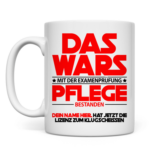 Pflege Examen Bestanden | Tasse | Geschenk