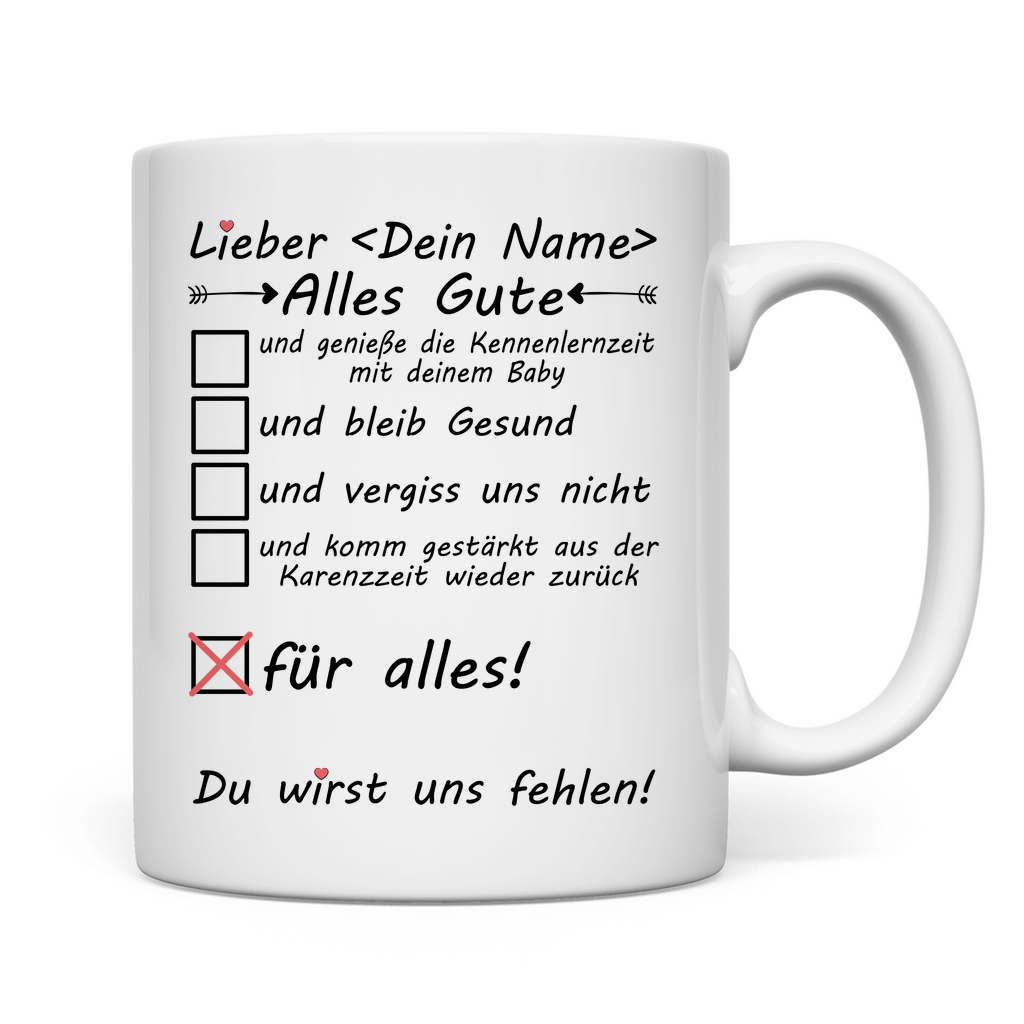 Karenz | Abschiedsgeschenk für Kollegen Tasse Alles Gute