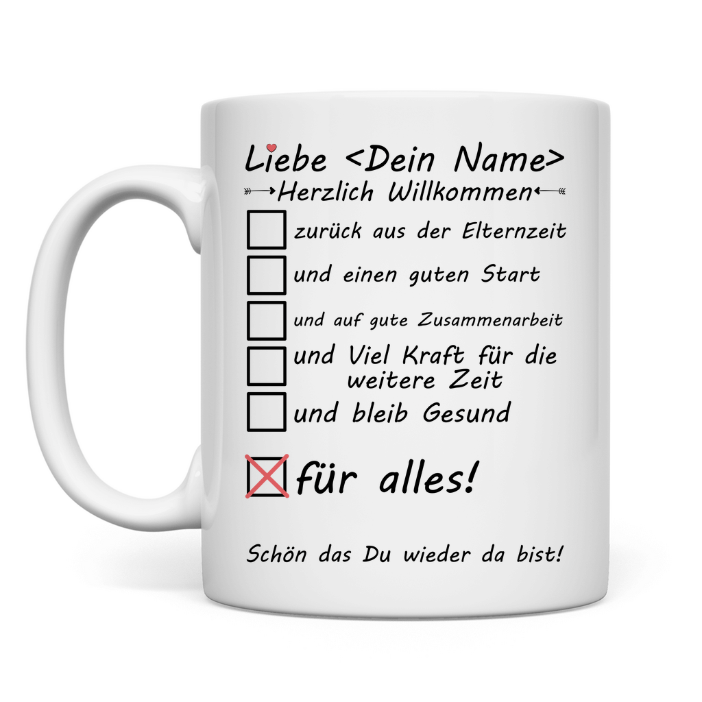 Willkommen zurück nach Elternzeit – personalisierte Tasse als Geschenk