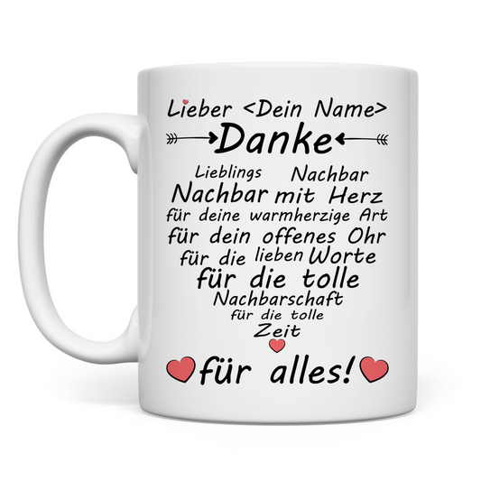 Nachbarn zieht ziehen Weg | Geschenk Tasse