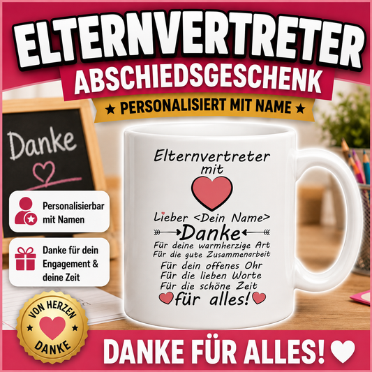 Personalisierte Tasse als Abschiedsgeschenk für einen Elternvertreter mit liebevollem Danke-Spruch und individuellem Namen – Geschenk zum Abschied für die schöne gemeinsame Zeit.