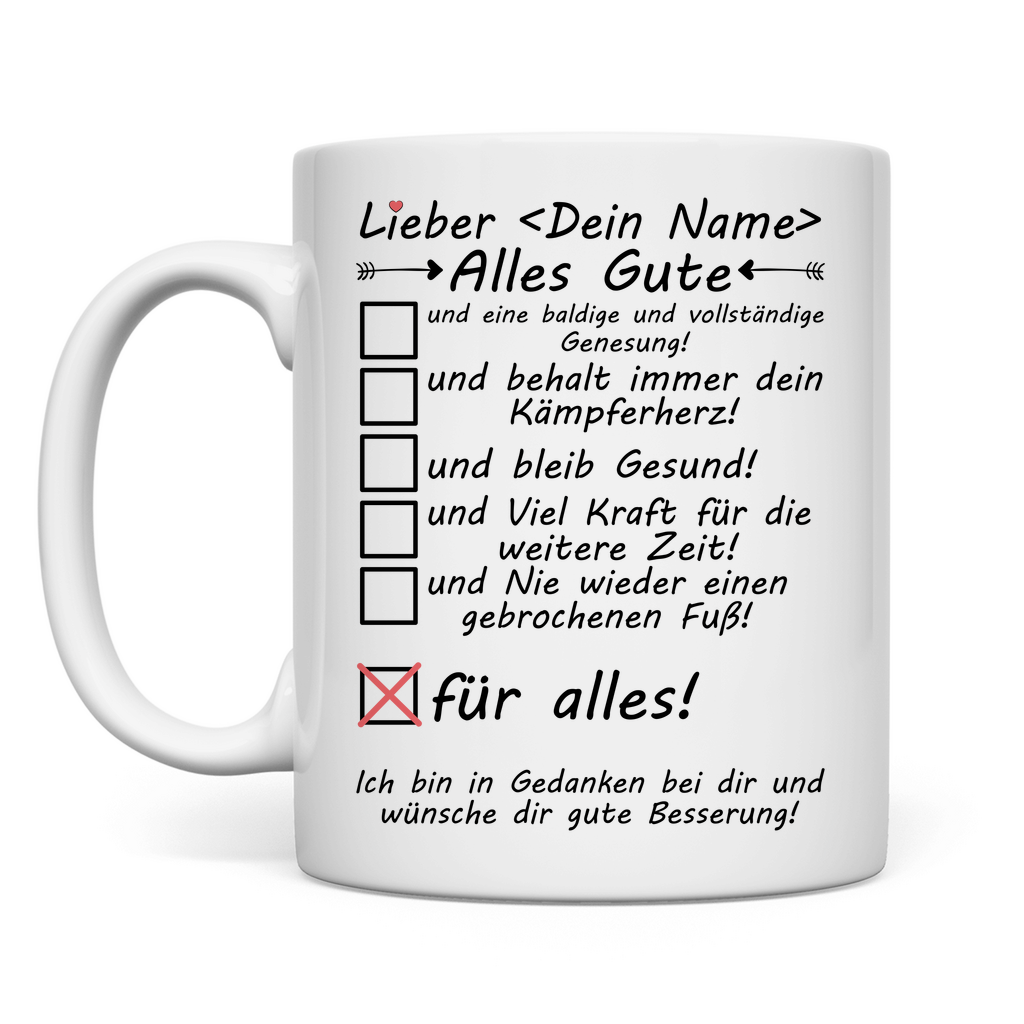 Gute Besserung Fußverletzung – Persönliche Tasse mit Wunschtext