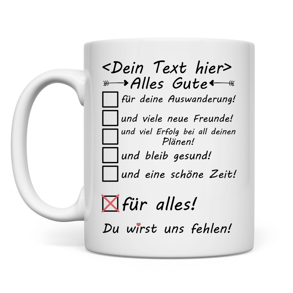 persönliche zum abschied  zur Auswanderung glückwünsche Tasse
