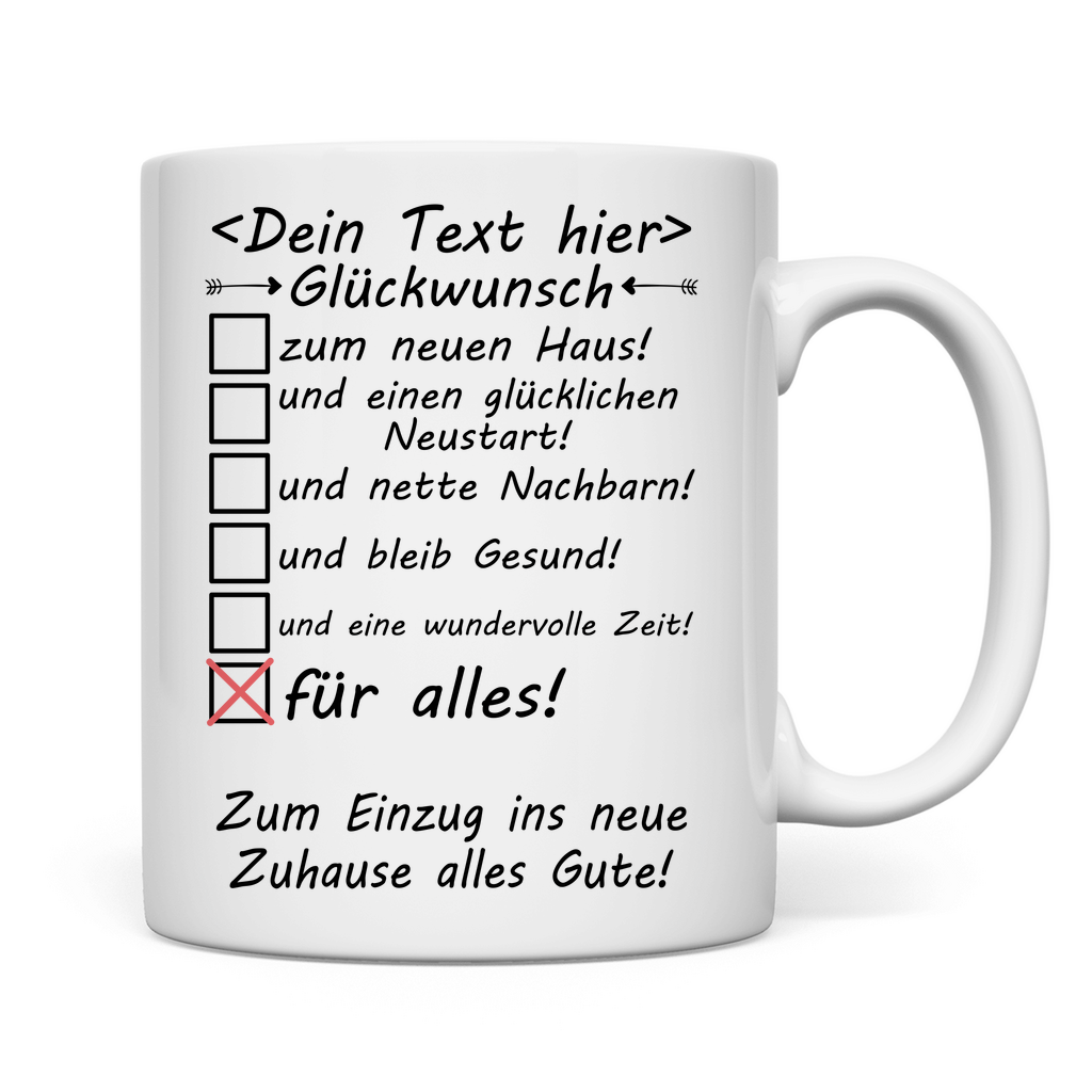 Gute Wünsche zur Hauseinweihung | Glückwunsch Tasse