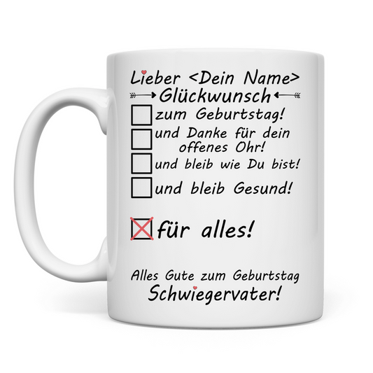 Alles Gute zum Geburtstag Ex Schwiegervater | Tasse
