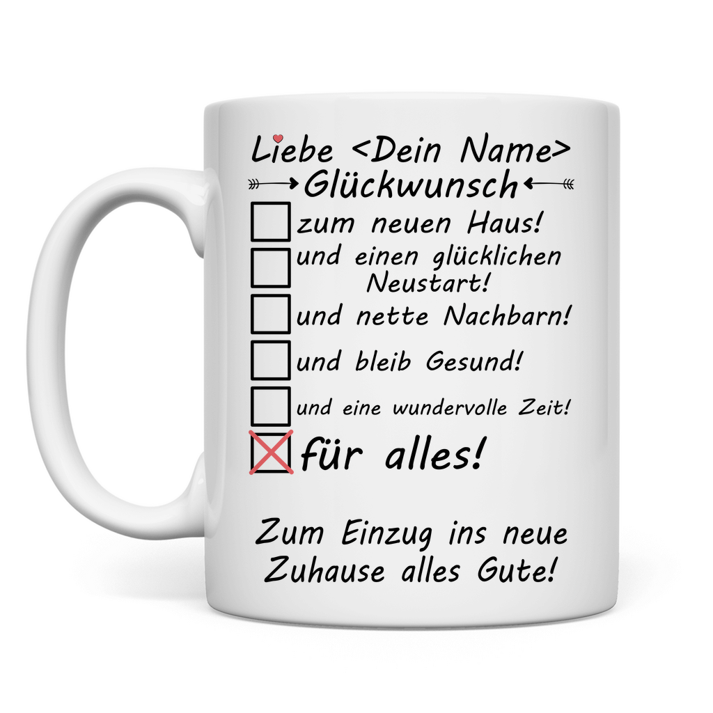 Alles Gute wünsche zum Einzug ins neue Haus | Tasse