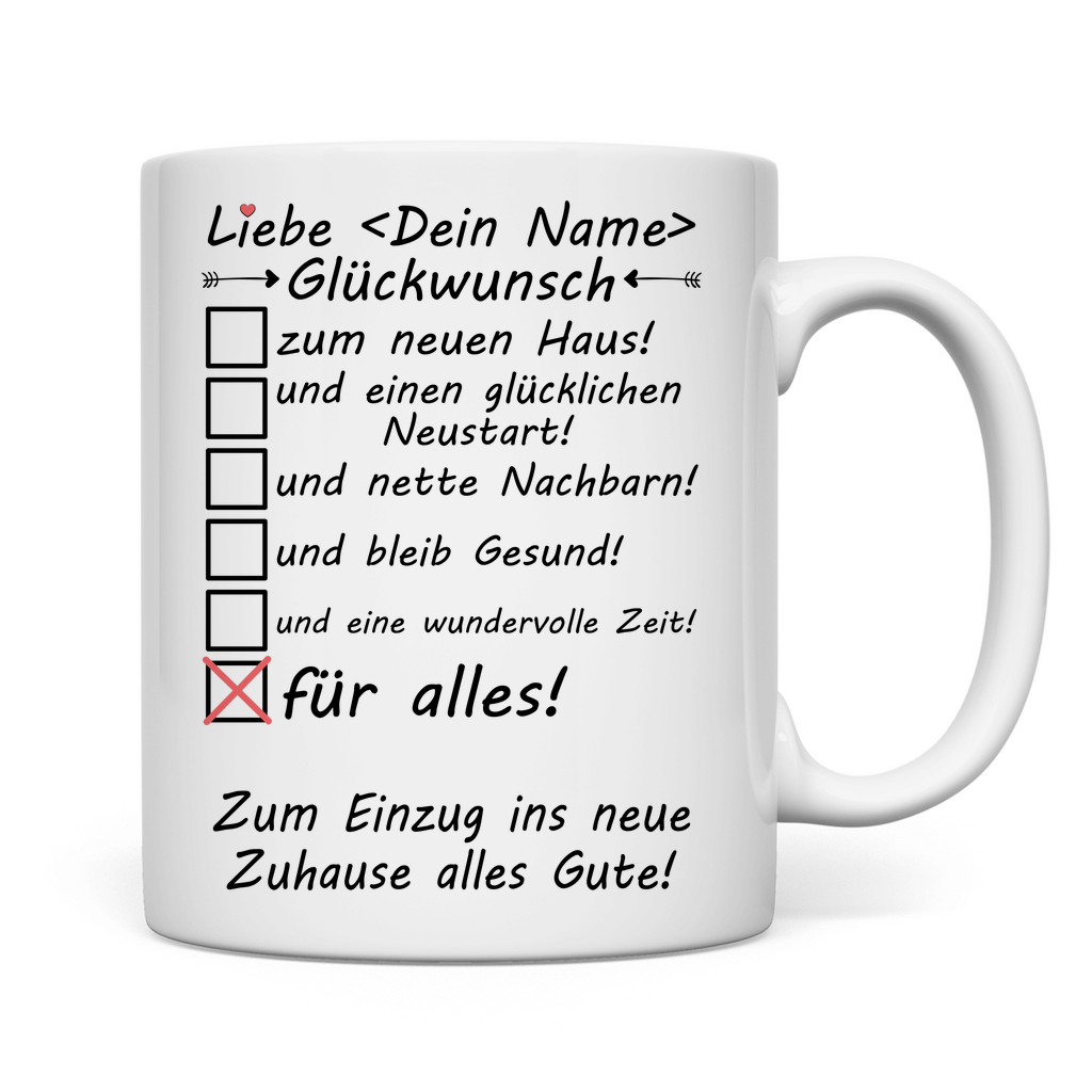Alles Gute wünsche zum Einzug ins neue Haus | Tasse