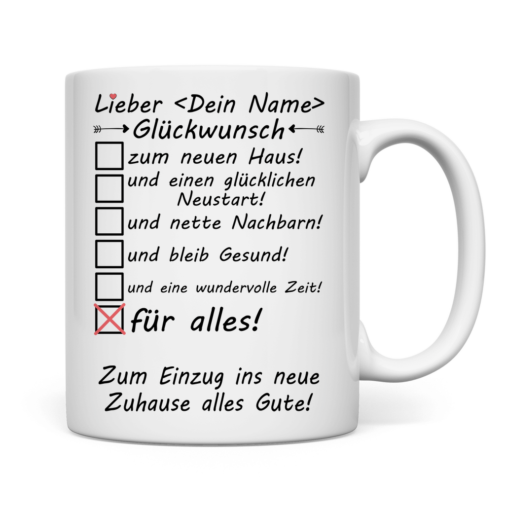 Alles Gute wünsche zum Einzug ins neue Haus | Tasse