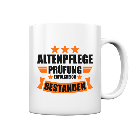 Altenpflege Ausbildung bestanden Geschenk - Tasse zum Abschluss zum Examen