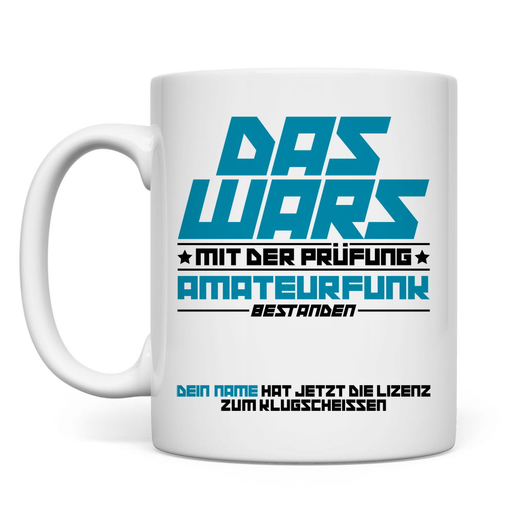 Amateurfunkpruefung bestanden Tasse