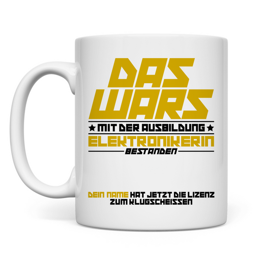 IT-System Elektronikerin abschluss ausbildung prüfung bestanden Tasse