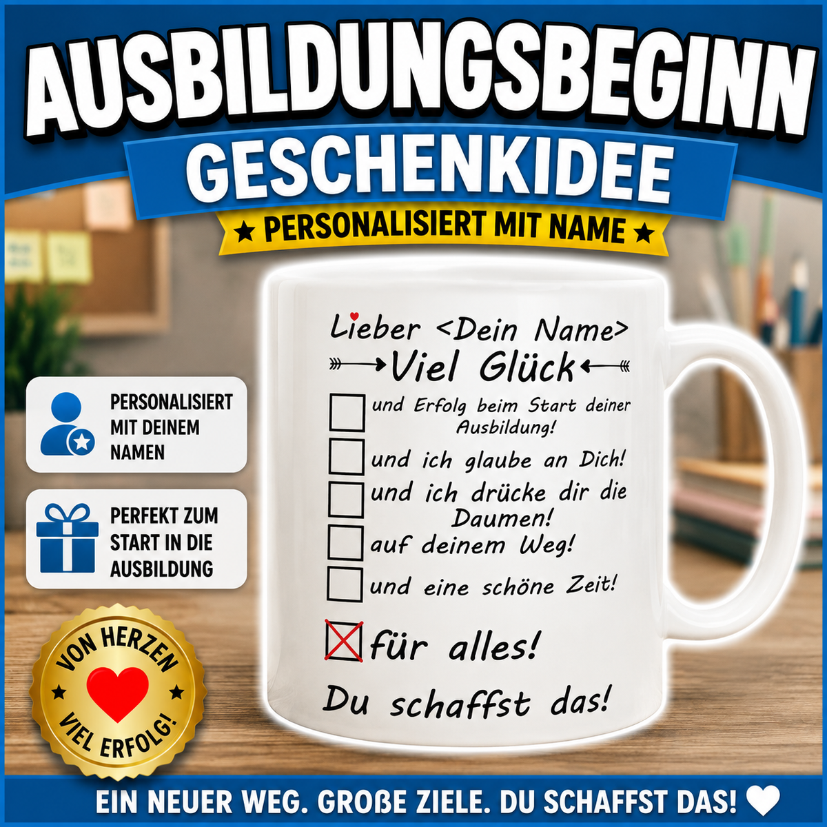 Überrasche zum Ausbildungsbeginn mit einer personalisierten Tasse. Individuell mit Namen gestaltet – ein besonderes Geschenk zum Start in die Ausbildung.