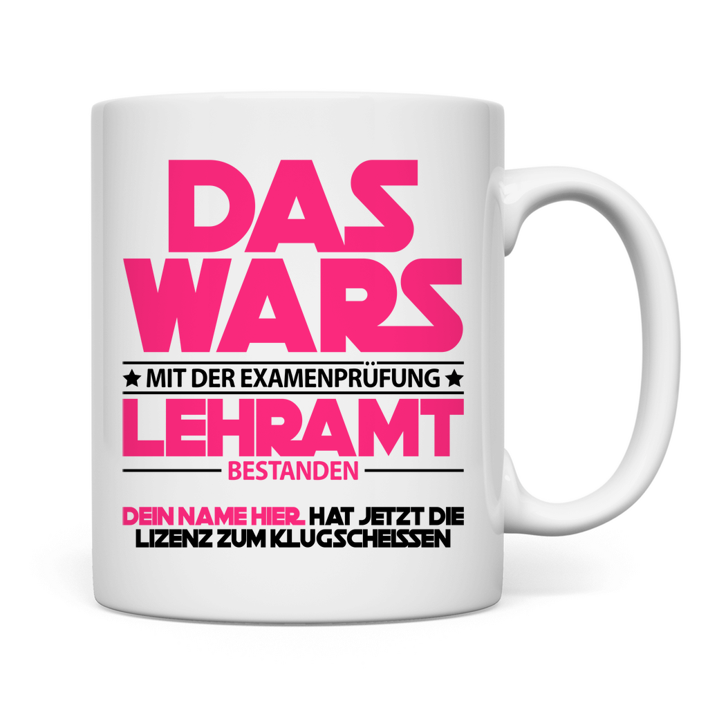 Glückwünsche zum bestandenen Lehrer Examen – Geschenk Tasse