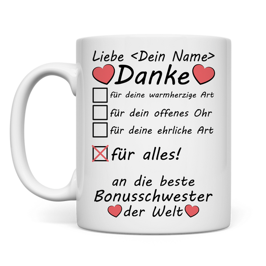 Weisse Keramiktasse mit Aufdruck Danke an die beste Bonus-Schwester als Geschenk zum Geburtstag