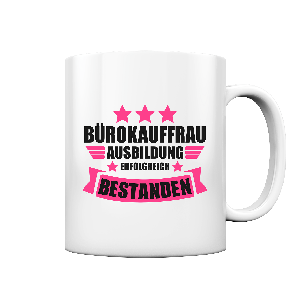 Geschenk zur bestandenen Ausbildung Prüfung Bürokauffrau Tasse