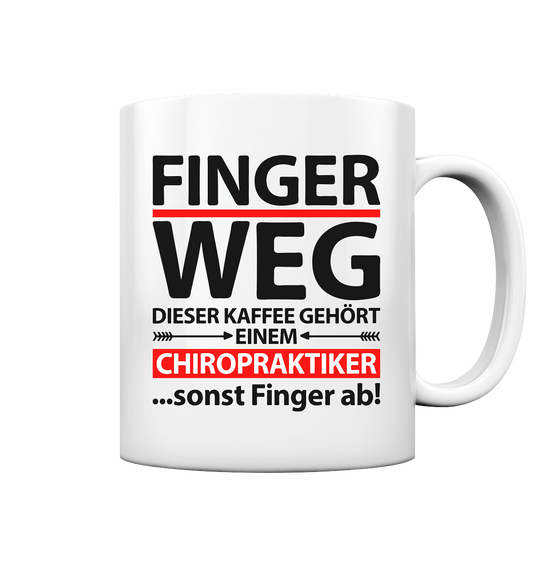 Geschenk für Chiropraktiker Chiropraktik gute Behandlung - Tasse Finger Weg