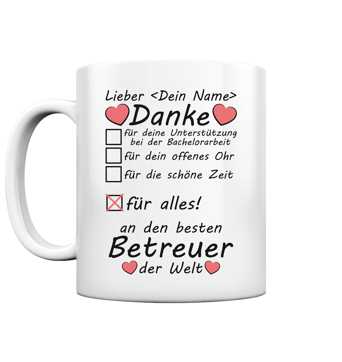 Danksagung Danke an | Betreuer | Bachelorarbeit | Geschenk tasse 2