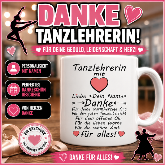 Dankeschön an die tanztrainerin zum Abschied auch als Weihnachtsgeschenk geeignet. Personalisierte Tasse "Danke für Alles" mit Namen