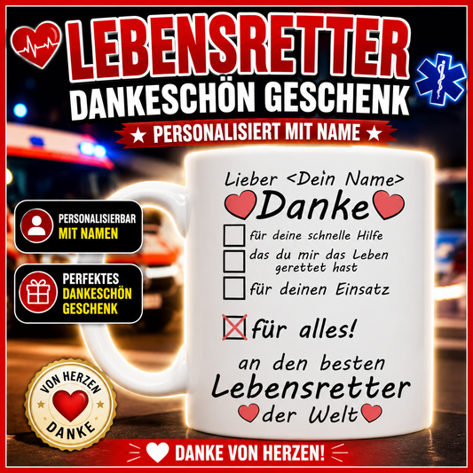 Lebensretter Dankeschön Geschenk für die Lebensrettung. Personalisiete Tasse "Danke für Alles" mit Wunschnamen