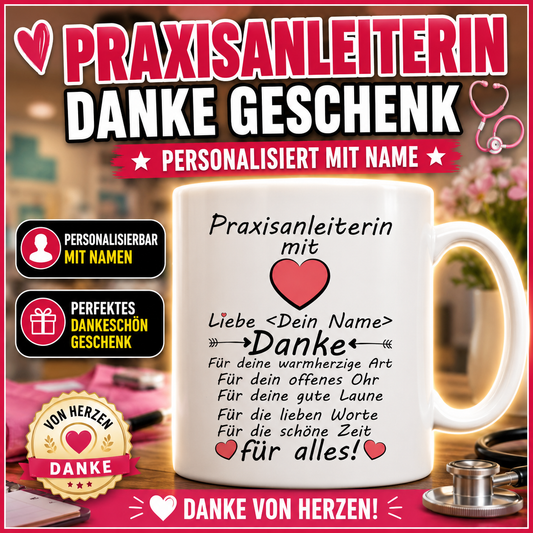 Danke sagen an die beste Praxisanleiterin - Abschiedsgeschenk. Personalisierte Tasse mit Wunschnamen