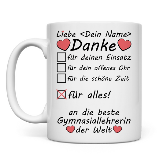 Personalisierte Tasse mit Namen – Dankeschön-Abschiedsgeschenk für Lehrerin Gymnasium