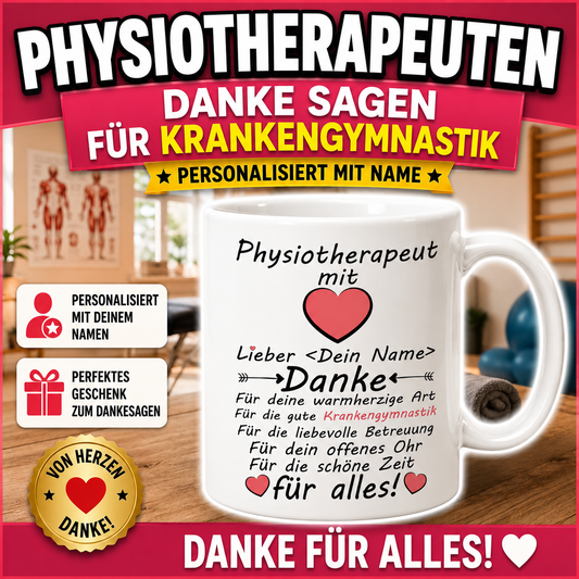 Persönliche Dankeschön Tasse als Geschenk für Physiotherapeuten oder Physiotherapeutin – schöne Geschenkidee zum Danke sagen für Krankengymnastik, Therapie und liebevolle Betreuung.